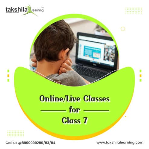 Live / Online Tuition For Class 7 – Join Takshila Learning