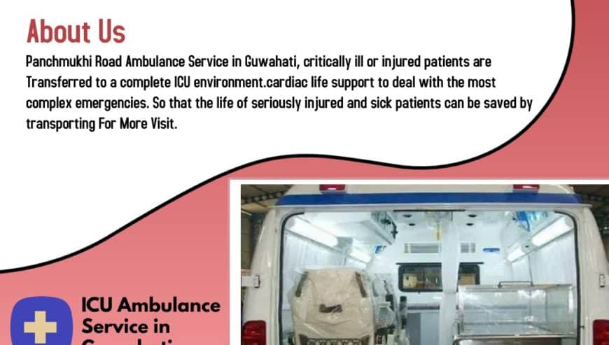 Panchmukhi-ICU-Ambulance-Service-in-Guwahati-Northeast