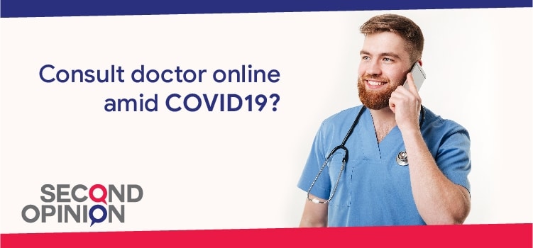 Top Expert Doctors Online For Covid-19 Advice on Second Opinion App