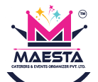 Best Event Management Company in Rajkot | MAESTA CATERERS & EVENTS ORGANIZER PVT. LTD.