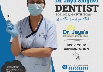 Best Dental Clinic in Kota, Rajasthan | Dr. Jaya’s Orthodontic & Dental Clinic