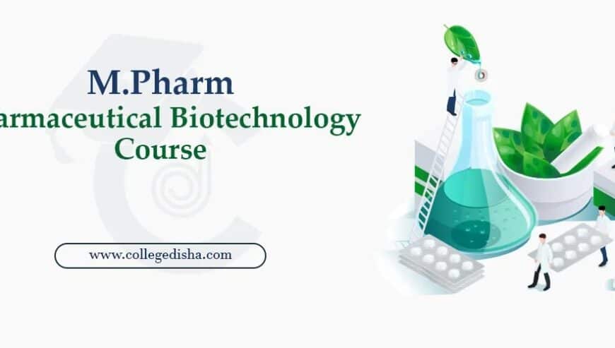 M Pharm Course Details | CollegeDisha.com