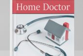 Practical Medicine For Every Household | The Home Doctor