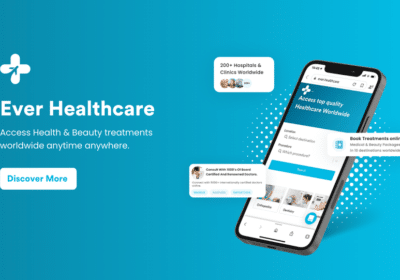 Best Online Platform For Quality Heath Care Abroad | Ever Healthcare