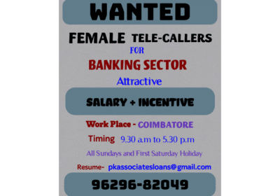Wanted Female Telecallers For Banking Sector in Coimbatore