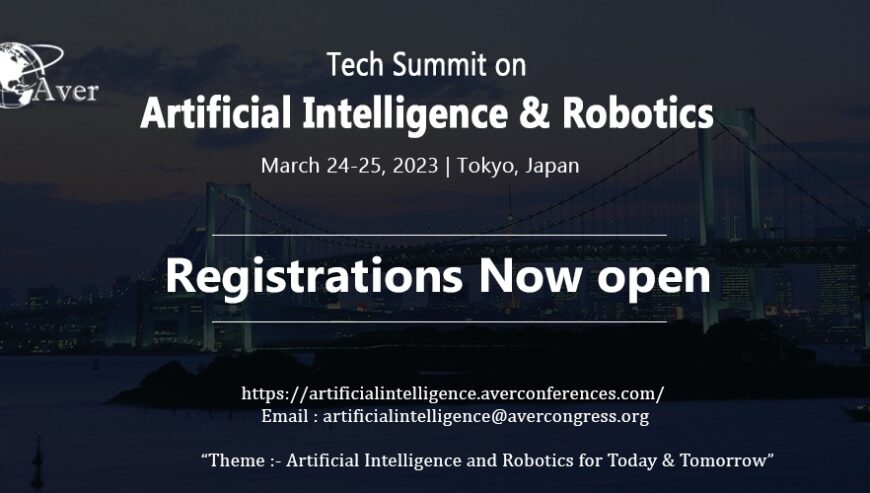 Tech Summit on Artificial Intelligence and Robotics will be Held in Tokyo Japan