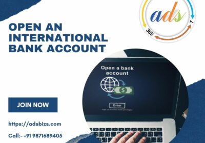 Open an International Bank Account with Simple Process | Ads247365