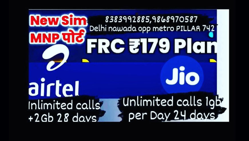 Buy Airtel 4G, JIO 4G New Sim and MNP Port in Just 180/- in Burari, Delhi
