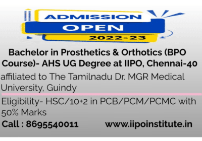 Admission Open 2022-23 Foe Bachelor Degree in Prosthetics & Orthotics | IIPO Chennai