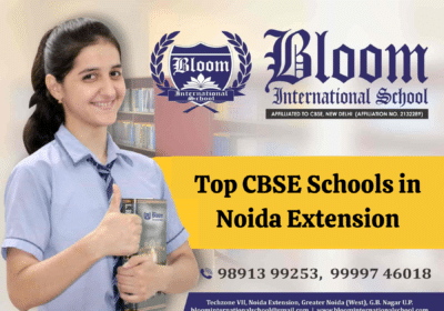 Top CBSE Schools in Noida Extension | Bloom International School