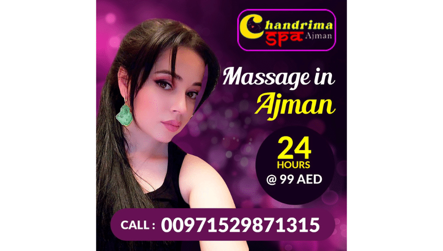 Best Body Massage Spa Center in Ajman, UAE | Chandrima Spa