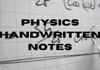 Physics-Handwritten-Notes