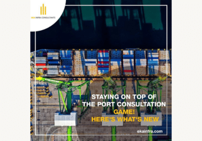 Best Port and Maritime Consulting Firm in India | Eka Infra