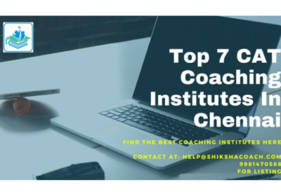 Top 10 CAT Coaching Institutes in Chennai | ShikshaCoach.com