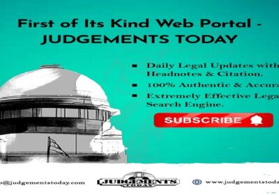 Get Latest Supreme Court Decisions with Crisp Headnotes and Citation on JudgementsToday.com