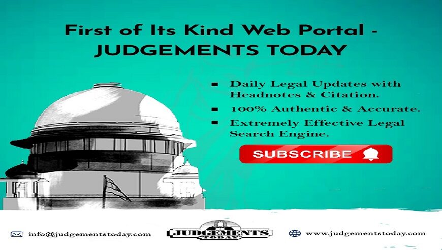Get Latest Supreme Court Decisions with Crisp Headnotes and Citation on JudgementsToday.com