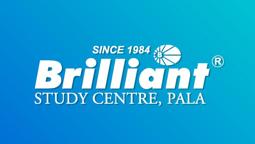 Brilliant Pala Kottayam | Best Medical and Engineering Entrance Coaching Centre in Kerala | Brilliant Study Centre