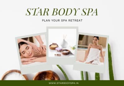 Best Body Massage Center in Gurgaon | Star Body Spa