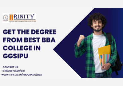 Get-the-Degree-from-Best-BBA-College-in-GGSIPU