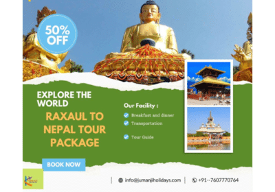 Best Nepal Tour Package From Raxaul