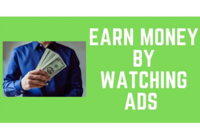 Watch Ad and Earn Money at Home