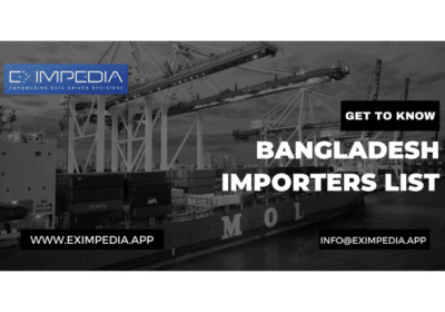 Require Bangladesh Importers List?