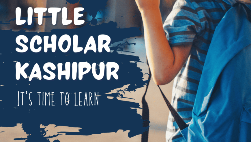 Best School in Kashipur | Little Scholar Kashipur