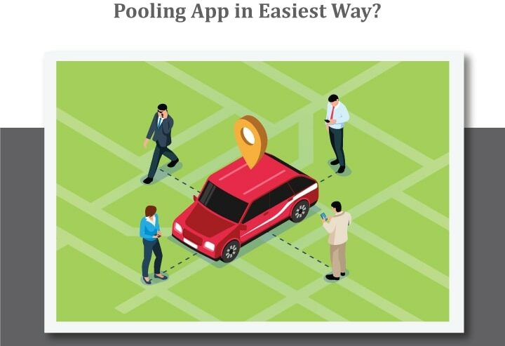 How to Build Car Pooling App in Easiest Way?