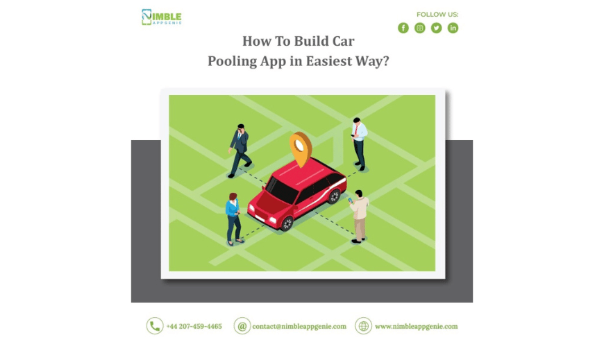 How to Build Car Pooling App in Easiest Way?