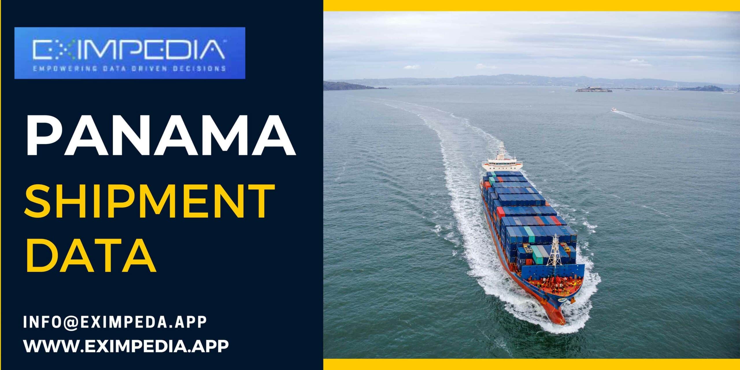 Panama Shipment Data - Eximpedia