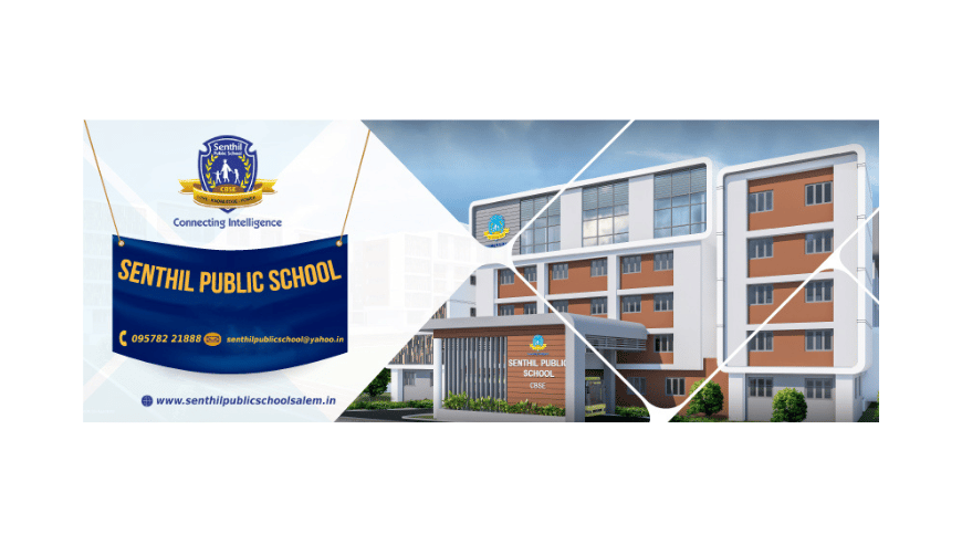 Top CBSE Schools in Salem | Senthil Public School