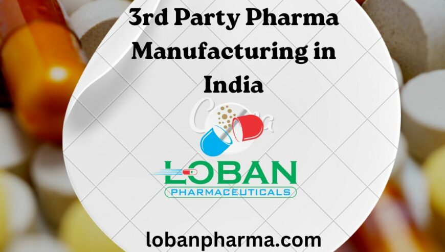 3rd Party Pharma Manufacturing
