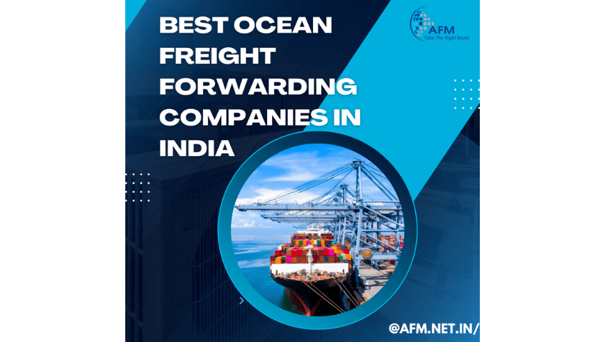 Best Ocean Freight Forwarding Companies in India