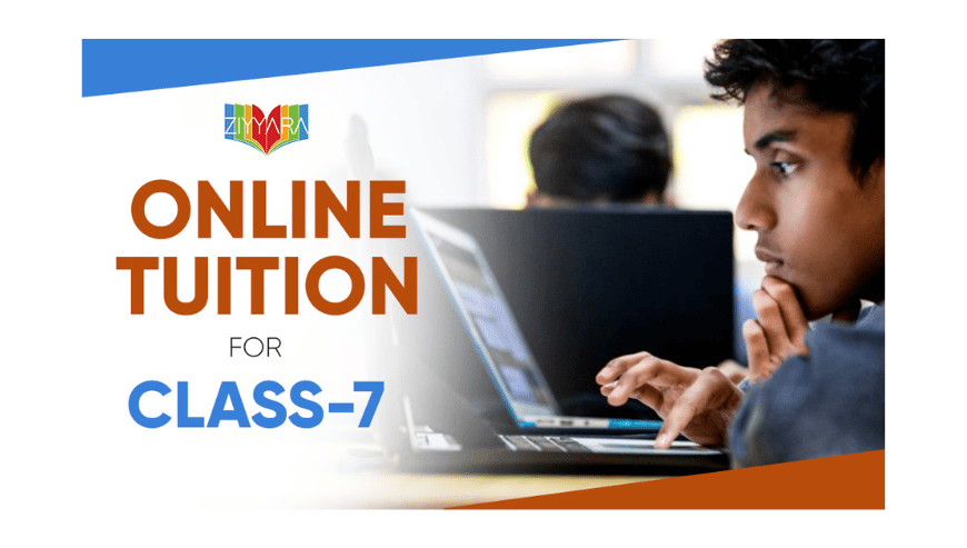 Best Online Tuition Classes For Class 7 | Ziyyara