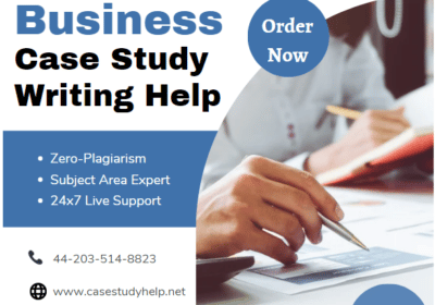 Business Case Study Writing Help by Professional in UK