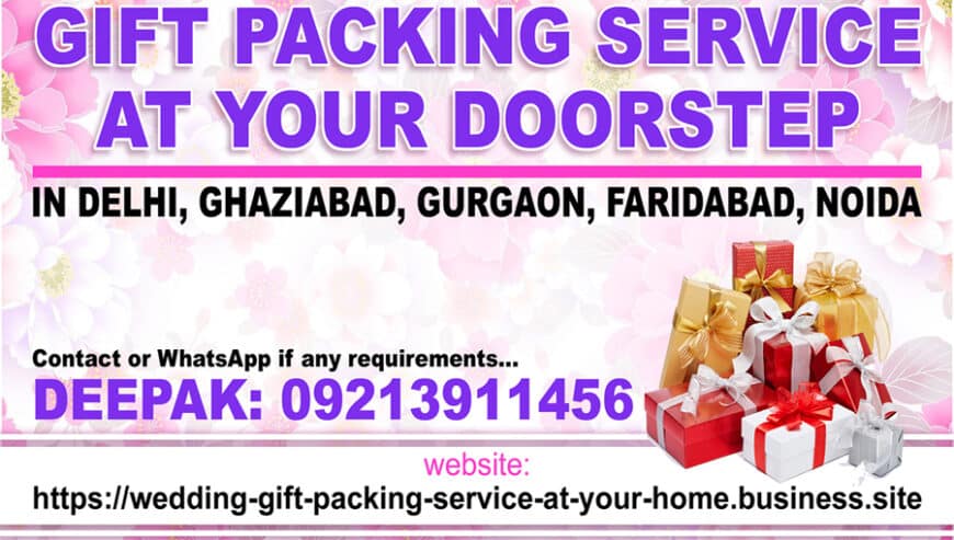 Wedding Gifts Packing Service at Your Home Delhi