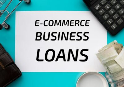 7 Best ECommerce Business Loans For Business