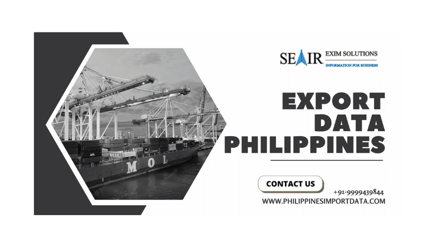 Get to Know About Export Data Philippines