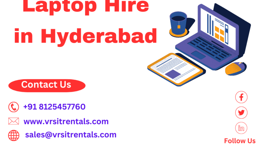 Laptop Hire in Hyderabad | VRS IT Rentals