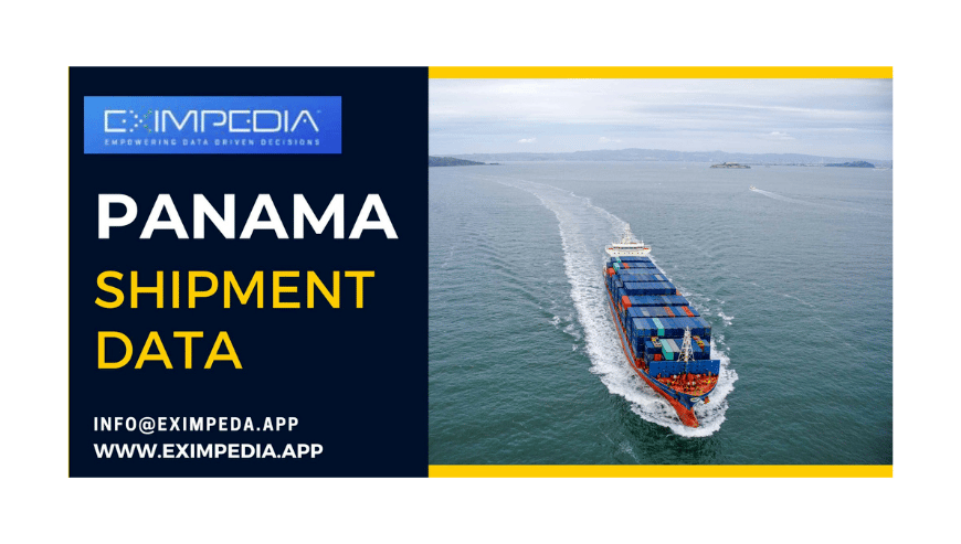 Panama Shipment Data – Eximpedia
