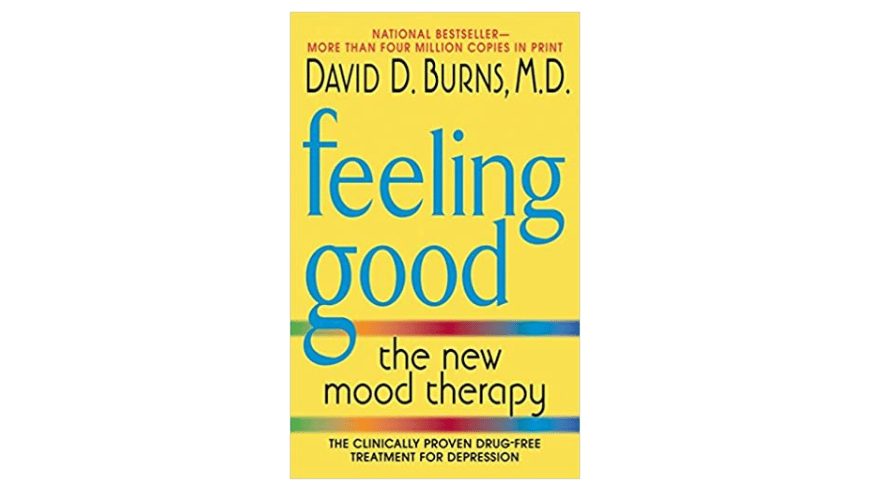 Self-Care Book | Feeling Good | David D. Burns M.D.