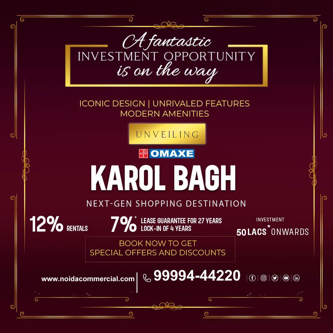 Best investment in India 2023 - Omaxe Karol Bagh