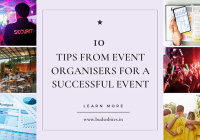 10 Tips From Event Organisers For Successful Event | Buds n Bites