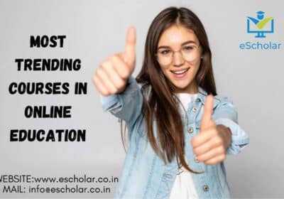 Most Trending Courses in Online Education | eScholar