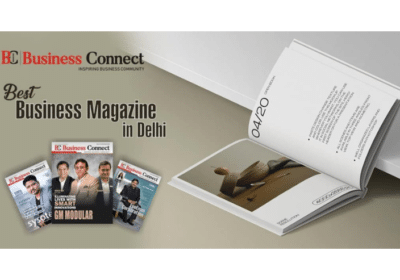 Best Business Magazine in Delhi – Business Connect