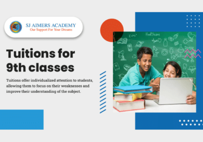 Home Tuition For Class 9 in Hyderabad | SJ Aimers Academy