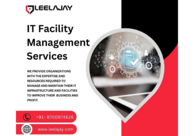 Top IT Facility Management Services in Noida | Leelajay