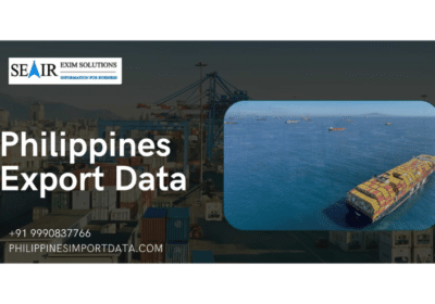 Get Reliable Philippines Export Data For Your Business | Seair Exim Solutions