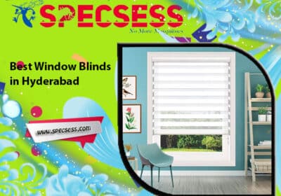 Best Window Blind Dealers in Hyderabad | Specsess