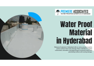 Water Proof Material in Hyderabad | Premier Associates